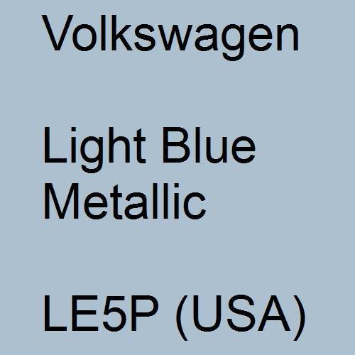 Volkswagen, Light Blue Metallic, LE5P (USA).